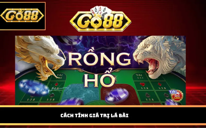 Cách tính giá trị lá bài